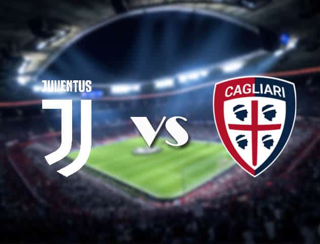Soi kèo nhà cái Juventus vs Cagliari, 22/11/2020 - VĐQG Ý [Serie A]