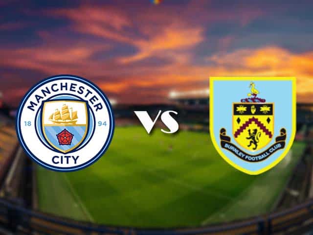 Soi kèo nhà cái Manchester City vs Burnley, 28/11/2020 - Ngoại Hạng Anh