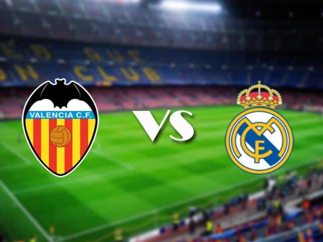 Soi kèo nhà cái Valencia vs Real Madrid, 8/11/2020 - VĐQG Tây Ban Nha