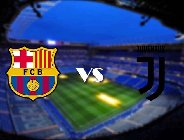 Soi kèo nhà cái Barcelona vs Juventus, 09/12/2020 - Cúp C1 Châu Âu