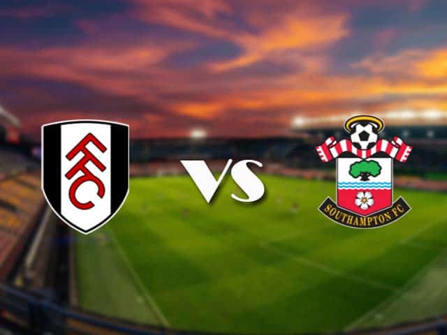 Soi kèo nhà cái Fulham vs Southampton, 26/12/2020 - Ngoại Hạng Anh