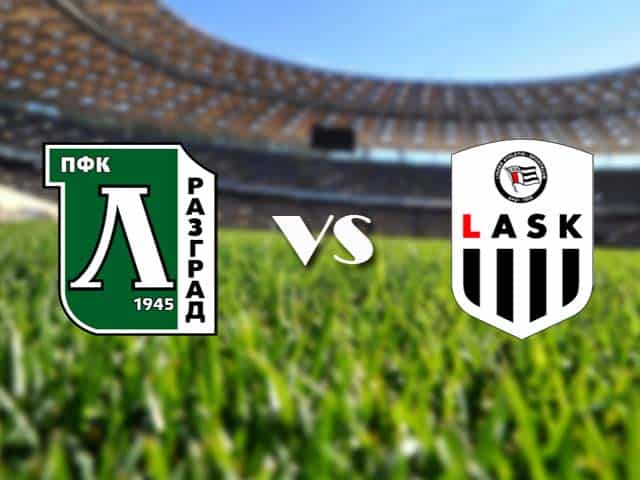 Soi kèo nhà cái Ludogorets vs LASK, 11/12/2020 - Cúp C2 Châu Âu