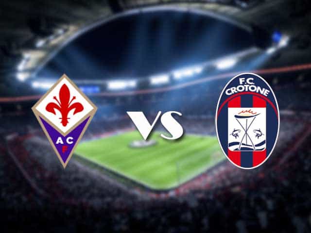Soi kèo nhà cái Fiorentina vs Crotone, 24/1/2021 - VĐQG Ý [Serie A]