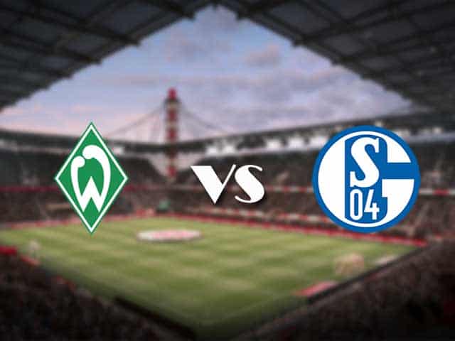 Soi kèo nhà cái Werder Bremen vs Schalke 04, 30/1/2021 - VĐQG Đức [Bundesliga]