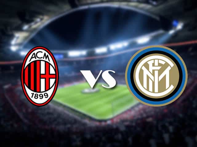 Soi kèo nhà cái AC Milan vs Inter Milan, 21/2/2021 - VĐQG Ý [Serie A]