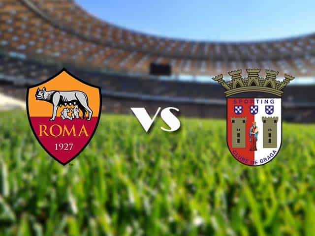 Soi kèo nhà cái AS Roma vs Sporting Braga, 26/2/2021 - Cúp C2 Châu Âu