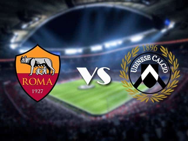 Soi kèo nhà cái AS Roma vs Udinese, 14/2/2021 - VĐQG Ý [Serie A]