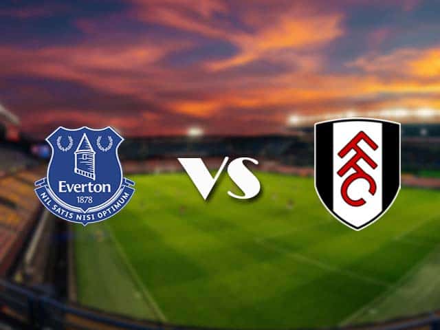 Soi kèo nhà cái Everton vs Fulham, 15/2/2021 - Ngoại Hạng Anh