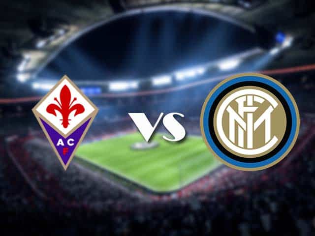 Soi kèo nhà cái Fiorentina vs Inter Milan, 6/2/2021 - VĐQG Ý [Serie A]