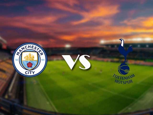 Soi kèo nhà cái Man City vs Tottenham, 14/2/2021 - Ngoại Hạng Anh