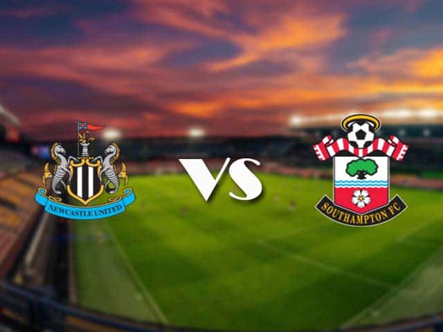 Soi kèo nhà cái Newcastle vs Southampton, 06/2/2021 - Ngoại Hạng Anh
