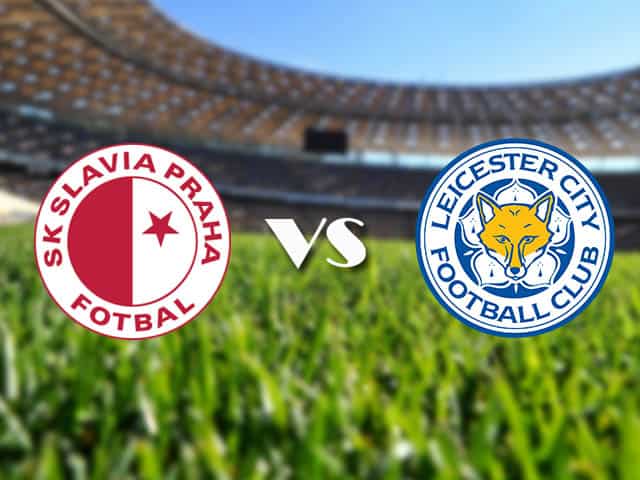Soi kèo nhà cái Slavia Praha vs Leicester, 19/2/2021 - Cúp C2 Châu u