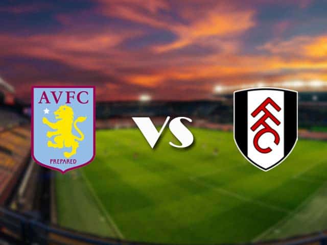 Soi kèo nhà cái Aston Villa vs Fulham, 4/4/2021 - Ngoại Hạng Anh