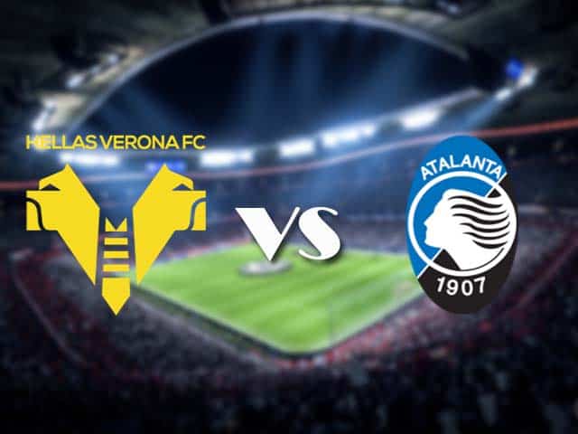 Soi kèo nhà cái Hellas Verona vs Atalanta, 21/3/2021 - VĐQG Ý [Serie A]