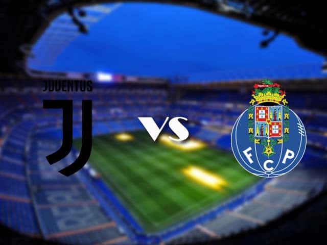 Soi kèo nhà cái Juventus vs Porto, 10/3/2021 - Cúp C1 Châu Âu