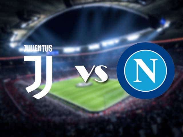 Soi kèo nhà cái Juventus vs Napoli, 7/4/2021 - VĐQG Ý [Serie A]