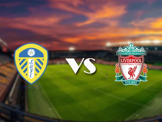 Soi kèo nhà cái Leeds vs Liverpool, 20/4/2021 - Ngoại Hạng Anh