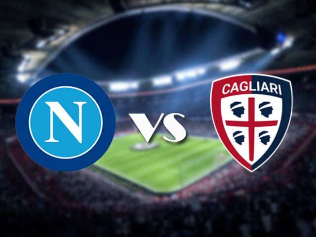 Soi kèo nhà cái Napoli vs Cagliari, 02/05/2021 - VĐQG Ý [Serie A]