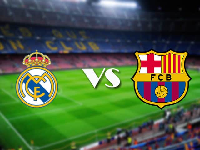 Soi kèo nhà cái Real Madrid vs Barcelona, 11/04/2021 - VĐQG Tây Ban Nha