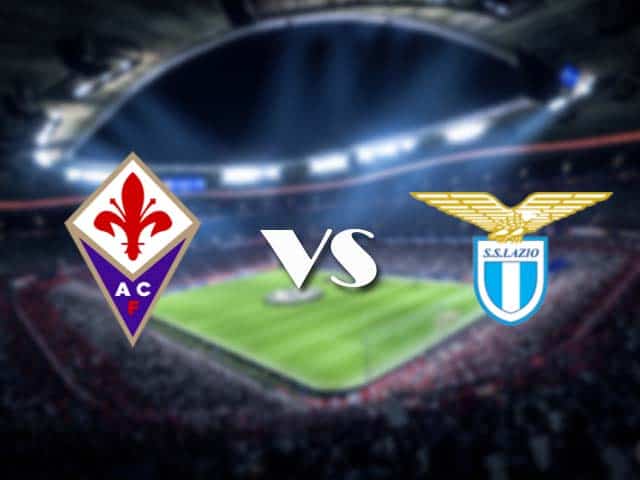 Soi kèo nhà cái Fiorentina vs Lazio, 09/05/2021 - VĐQG Ý [Serie A]