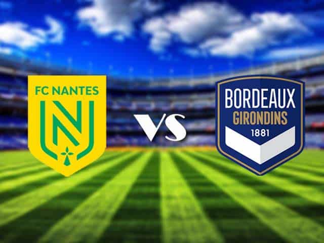 Soi kèo nhà cái Nantes vs Bordeaux, 08/05/2021 - VĐQG Pháp [Ligue 1]