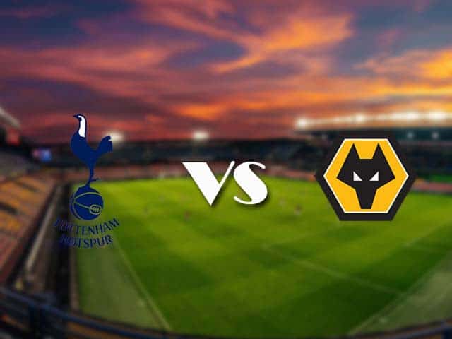 Soi kèo nhà cái Tottenham vs Wolves, 16/05/2021 - Ngoại Hạng Anh