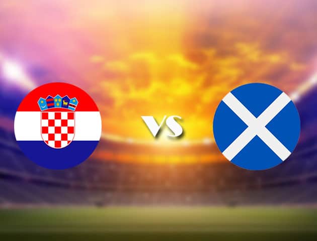 Soi kèo nhà cái Croatia vs Scotland, 23/06/2021 - Giải vô địch bóng đá châu Âu